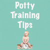 Potty Training Tips
